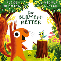 Der Blumenretter - Buch fur Kinder