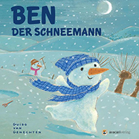 Ben der Schneemann - Bilderbuch fur Kinder