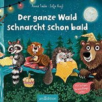 Der ganze Wald schnarcht bald - Tiere im Winter Bilderbuch