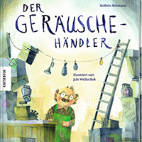 Der Geräuschehändler - die fünf Sinne Bilderbuch für Kinder