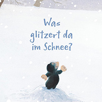 Was glitzert da im Schnee? - Schnee und Schneemann Bilderbuch fur Kinder