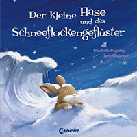 Der kleine Hase und das Schneeflockengeflüster - Schnee und Winter Bilderbuch fur Kinder