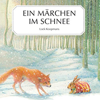 Ein Märchen im Schnee - Schnee und Winter Bilderbuch fur Kinder