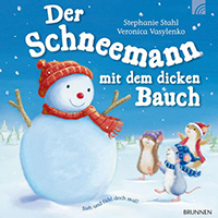 Der Schneemann mit dem dicken Bauch - Schneemann Bilderbuch fur Kinder