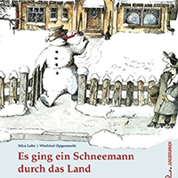 Es ging ein Schneemann durch das Land Schneemann Bilderbuch