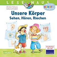 Buch: Unsere Körper – Sehen, Hören, Riechen: Die fünf Sinne