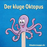Der kluge Oktopus - Krake Reim fur Kinder und Kindergarten